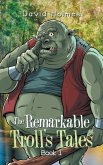 The Remarkable Troll's Tales The Remarkable Troll's Tales