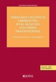 Derechos y políticas emergentes en el siglo XXI una visión transnacional Derechos y políticas emergentes en el siglo XXI una visión transnacional