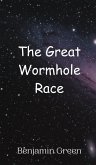 The Great Wormhole Race