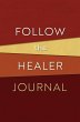 Follow the Healer Journal - Bild 1