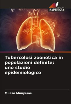 Cover Tubercolosi zoonotica in popolazioni definite; uno studio epidemiologico