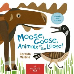 Moose, Goose, Animals on the Loose! - Valério, Geraldo