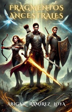 Fragmentos Ancestrales - Ramírez Loya, Abigail