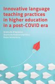 Innovative Language Teaching Practices in Higher Education in a Post-COVID Era Innovative Language Teaching Practices in Higher Education in a Post-COVID Era