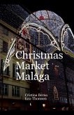 Christmas Market Malaga Christmas Market Malaga