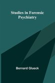Studies in Forensic Psychiatry Studies in Forensic Psychiatry