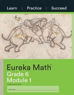 Eureka Math Grade 6 Learn, Practice, Succeed Workbook #1 (Module 1)