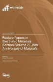 Feature Papers in Electronic Materials Section (Volume 2)