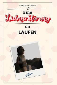 Cover Eine Liebeserklärung an Laufen