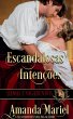 Escandalosas Intenções - Bild 1