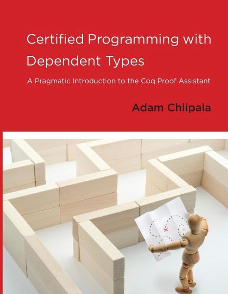 Certified Programming with Dependent Types Certified Programming with Dependent Types