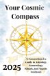 Your Cosmic Compass 2025 - Bild 1