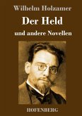Der Held und andere Novellen Der Held und andere Novellen