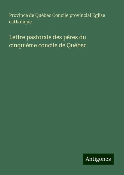Lettre pastorale des pères du cinquième concile de Québec