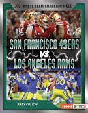 San Francisco 49ers vs. Los Angeles Rams San Francisco 49ers vs. Los Angeles Rams
