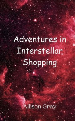 Cover Adventures in Interstellar Shopping