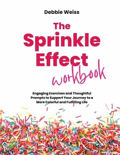 The Sprinkle Effect Workbook - Weiss, Debbie