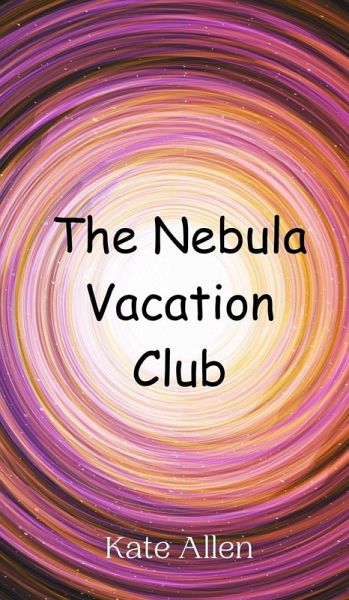 The Nebula Vacation Club The Nebula Vacation Club