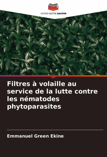 Filtres à volaille au service de la lutte contre les nématodes phytoparasites