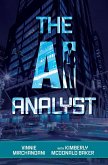 The AI Analyst The AI Analyst