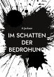 Im Schatten der Bedrohung - Bild 1