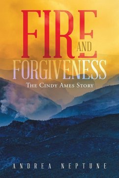 Fire and Forgiveness Fire and Forgiveness
