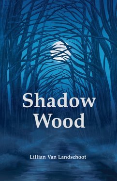 Shadow Wood - Landschoot, Lillian van