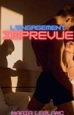 L'Engagement Imprévu L'Engagement Imprévu