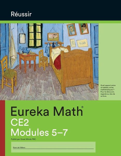 French - Eureka Math Grade 3 Succeed Workbook #2 (Modules 5-7) French - Eureka Math Grade 3 Succeed Workbook #2 (Modules 5-7)