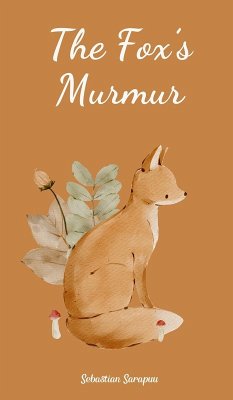 The Fox's Murmur - Sarapuu, Sebastian