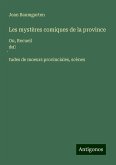 Les mystères comiques de la province