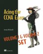 Acing the CCNA Exam Volumes 1 & 2 - Bild 1