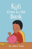 Kofi Goes to the Bank Kofi Goes to the Bank