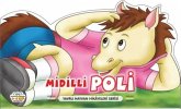 Midilli Poli - Yavru Hayvan Hikayeleri Midilli Poli - Yavru Hayvan Hikayeleri