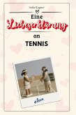 Eine Liebeserklärung an Tennis