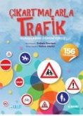 Cikartmalarla Trafik Kurallarini Ögreniyoruz Cikartmalarla Trafik Kurallarini Ögreniyoruz