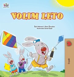 I Love Summer (Serbian Children's Book-Latin alphabet) - Admont, Shelley; Shmuilov, Danny; Books, Kidkiddos