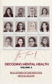 Decoding Mental Health volume 2 Decoding Mental Health volume 2