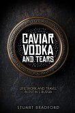 Caviar, Vodka and Tears