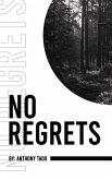NO REGRETS