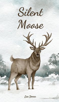 Silent Moose - Donne, Lan