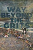 Way Beyond The GRITS Way Beyond The GRITS