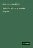 Les grands hommes de la France Les grands hommes de la France