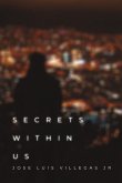 Secrets Within Us