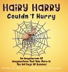 Hairy Harry Couldn't Hurry - Bild 1