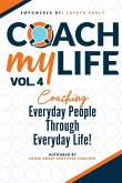 Coach My Life Volume IV Coach My Life Volume IV
