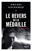 Le revers de la médaille