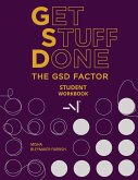 The GSD Factor Student Workbook The GSD Factor Student Workbook