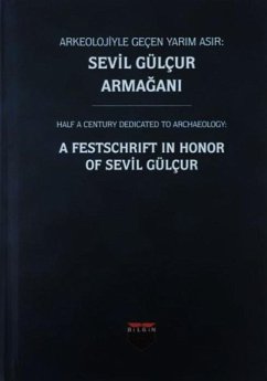 Cover Arkeolojiyle Gecen Yarim Asir Sevil Gülcur Armagani Ciltli