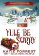 Yule Be Sorry - Bild 1